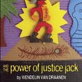 Cover Art for 9780375970528, Sammy Keyes and the Power of Justice Jack by Van Draanen, Wendelin