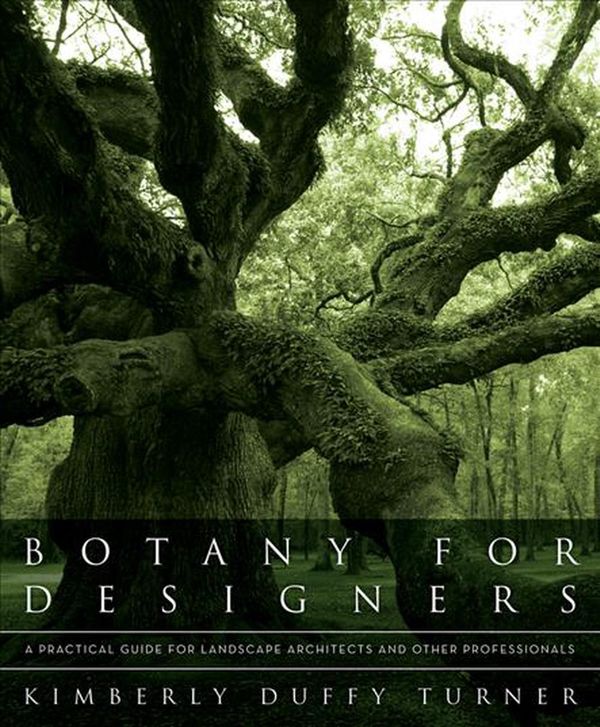 Cover Art for 9780393706246, Botany for Designers by Kimberly Duffy Turner