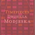 Cover Art for 9780330363723, Timepieces by Drusilla Modjeska