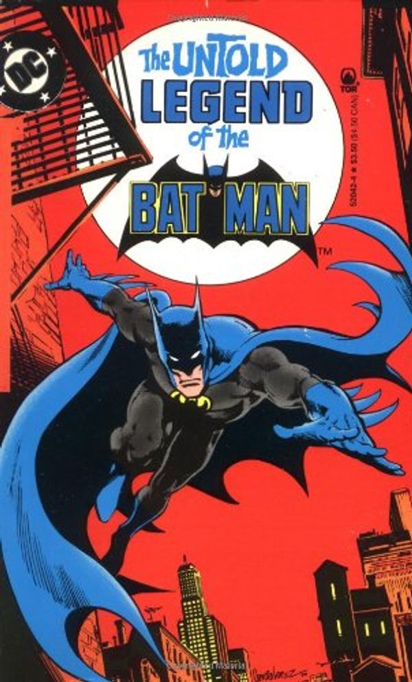 Cover Art for 9780812520422, The Untold Legend of the Batman by Len Wein