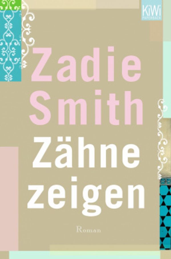 Cover Art for 9783462042443, Zähne zeigen by Zadie Smith
