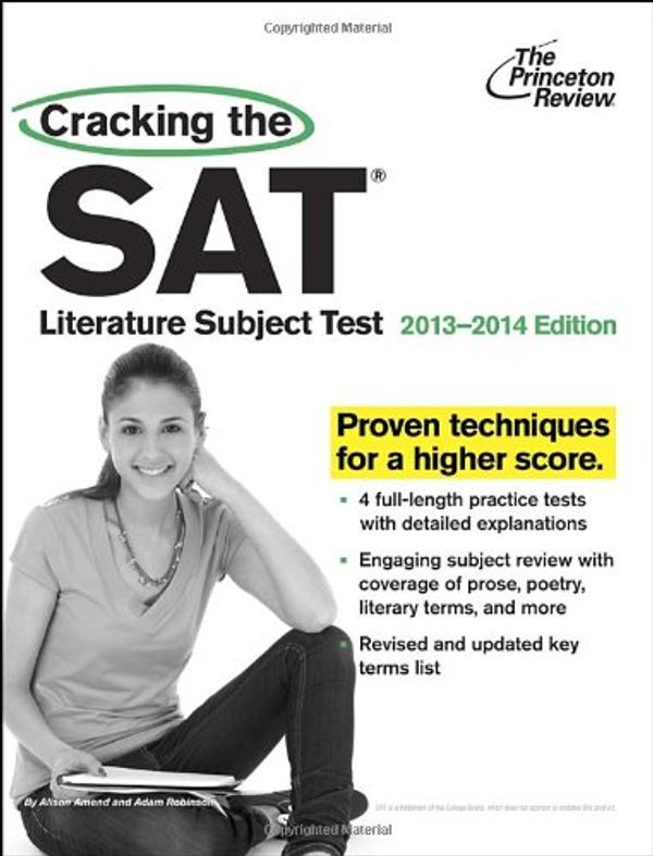 Cover Art for 9780307945532, Cracking the SAT Literature Subject Test by Amend, Allison, Robinson, Adam