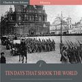 Cover Art for 9781475311792, Ten Days that Shook the World by John Reed