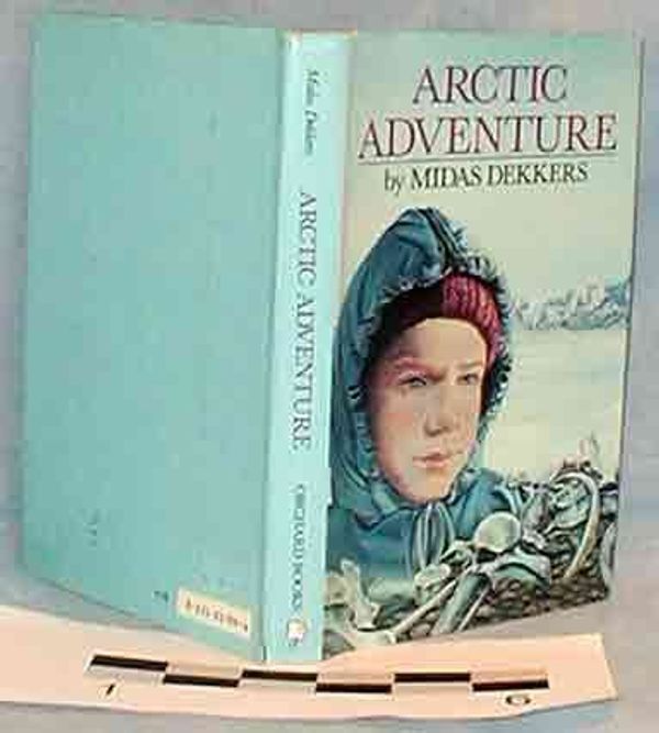 Cover Art for 9780531057049, Arctic Adventure by Midas Dekkers