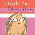 Cover Art for 9780756965679, Utterly Me, Clarice Bean by Lauren Child