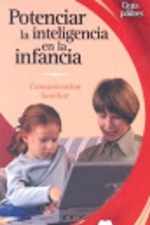 Cover Art for 9788497642996, Potenciar la Inteligencia en la Infancia by Jose Francisco Gonzalez Ramirez