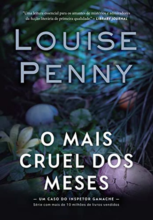 Cover Art for B0B61X4KSP, O mais cruel dos meses (Inspetor Gamache Livro 3) (Portuguese Edition) by Louise Penny