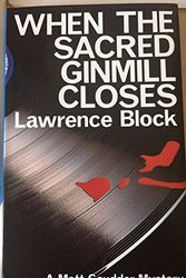 Cover Art for 9780333434178, When the Sacred Ginmill Closes by Lawrence Block