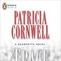 Cover Art for 9781415902967, Trace by Patricia D. Cornwell