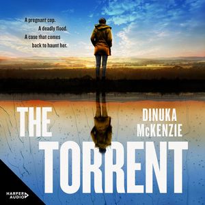 Cover Art for 9781460740415, The Torrent by Dinuka McKenzie