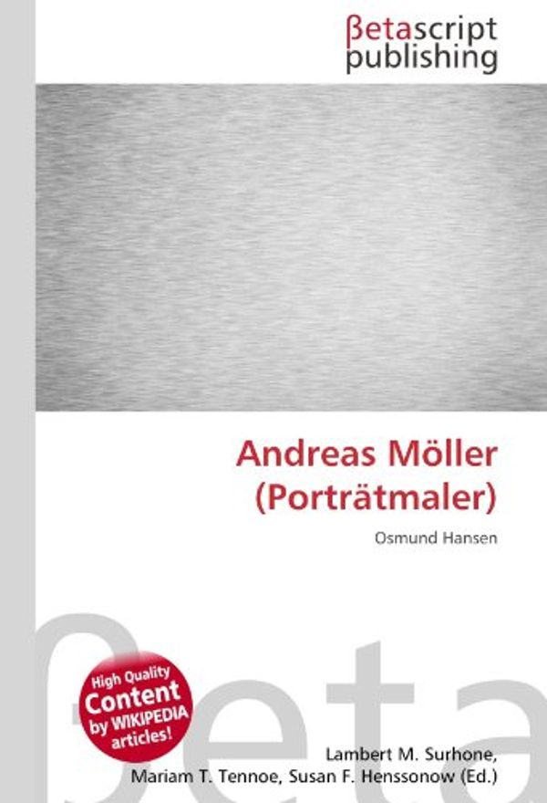 Cover Art for 9786137638149, Andreas M Ller (Portr Tmaler) by Lambert M. Surhone