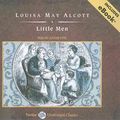 Cover Art for 9781400145812, Little Men: Includes eBook, Library Edition by Alcott, Louisa May/ Eyre, Justine (Narrator)
