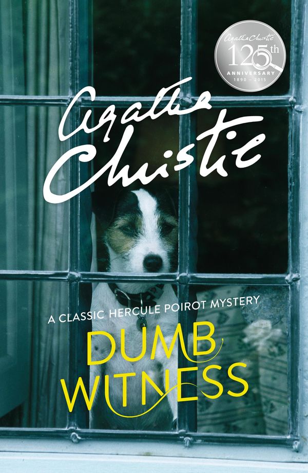Cover Art for 9780007422302, Dumb Witness (Poirot) by Agatha Christie