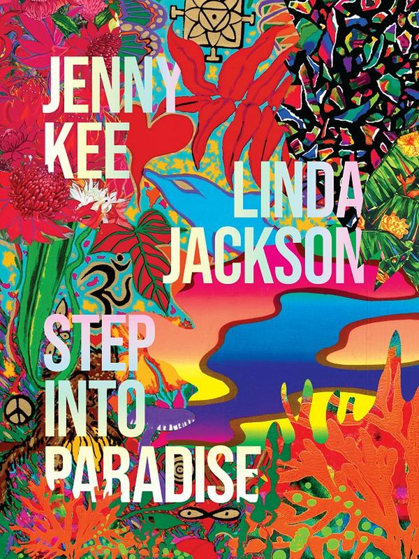 Cover Art for 9781760760458, Step into Paradise by Linda Jackson Jenny Kee