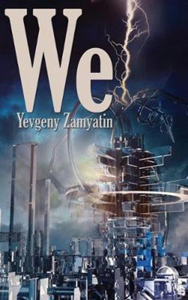 Cover Art for 9781515442646, We by Yevgeny Zamyatin