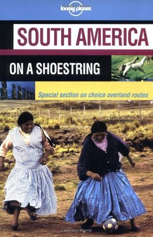 Cover Art for 9781864502831, South America by Geoff Crowther