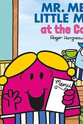 Cover Art for 9780008537081, Mr. Men and Little Miss at the Café: A Brilliantly Funny Children’s Book Full of Food! (Mr. Men & Little Miss Every Day) by Adam Hargreaves