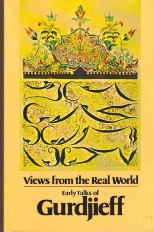 Cover Art for 9780525482512, Gurdjieff G.I. : Views from the Real World (Pbk) by G I Gurdjief