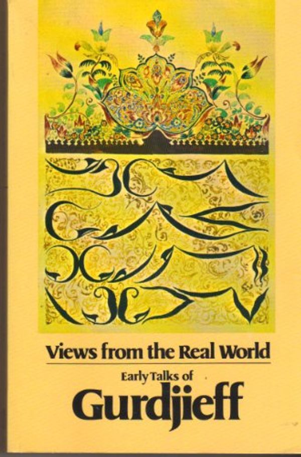 Cover Art for 9780525482512, Gurdjieff G.I. : Views from the Real World (Pbk) by G I Gurdjief