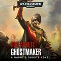 Cover Art for B081VSV521, Ghostmaker by Dan Abnett