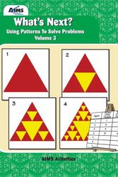 Cover Art for 9781881431565, What's Next? Vol. 3: A Pattern Discovery Approach to Problem Solving by Wilbert Reimer