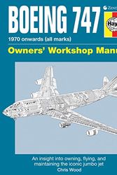 Cover Art for 9780760342930, Boeing 747 Owners' Workshop Manual by Chris Wood