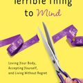 Cover Art for 9780307459107, A Waist Is a Terrible Thing to Mind by Karen Scalf Linamen