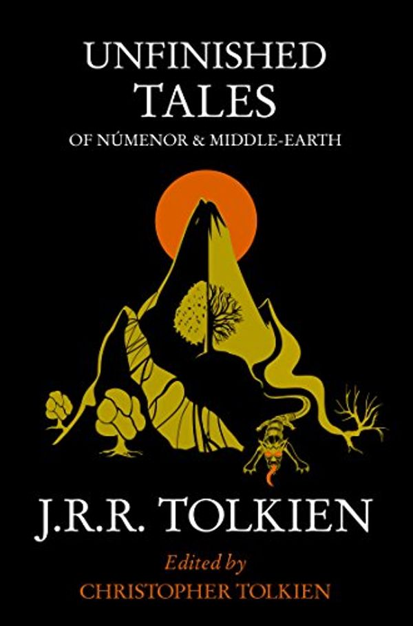 Cover Art for B002RI9ZYK, Unfinished Tales of Numenor and Middle-Earth by J. R. r. Tolkien
