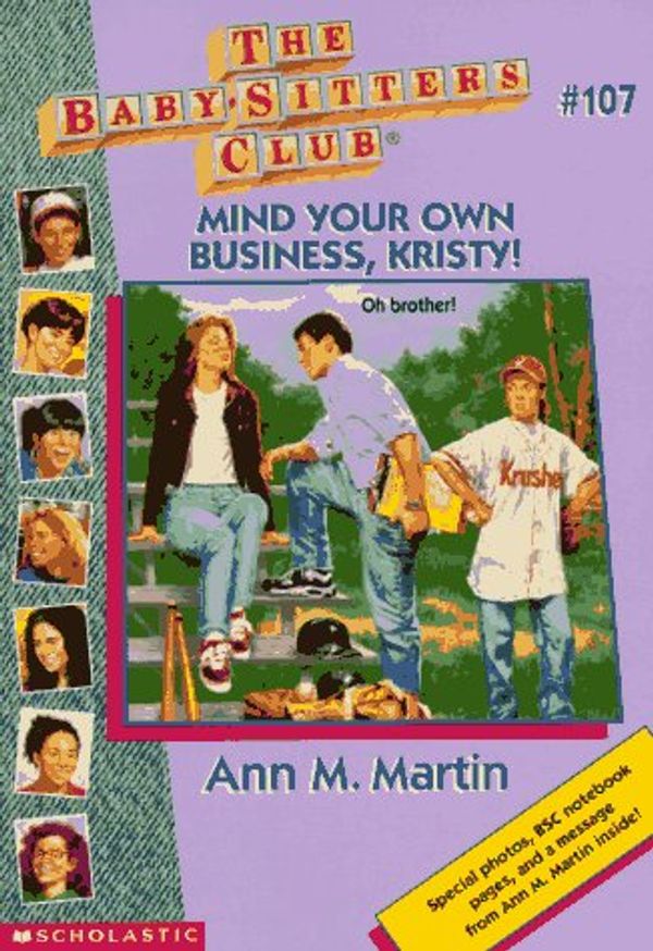 Cover Art for 9780590692137, Mind Your Own Business, Kristy! by Ann M. Martin