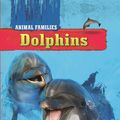 Cover Art for 9780750284516, Dolphins by Hachette Children's Books,Tim Harris
