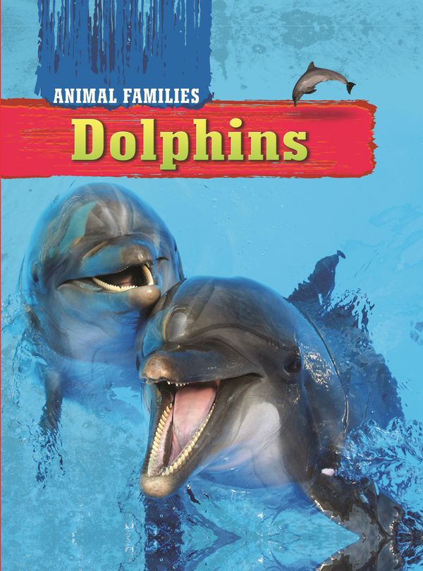 Cover Art for 9780750284516, Dolphins by Hachette Children's Books,Tim Harris