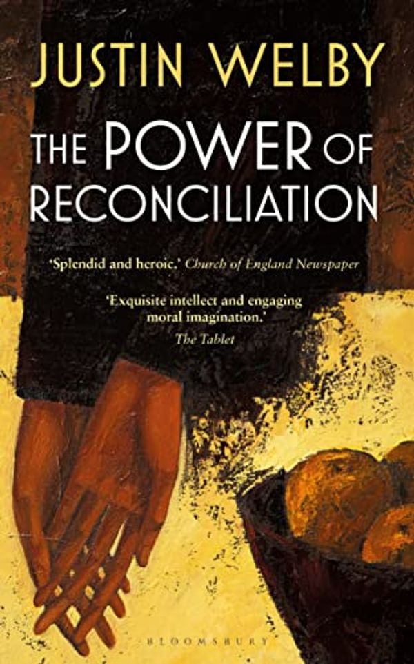 Cover Art for B09RV4MX7J, The Power of Reconciliation by Justin Welby