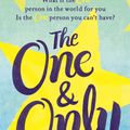 Cover Art for 9781444799002, The One & Only by Emily Giffin