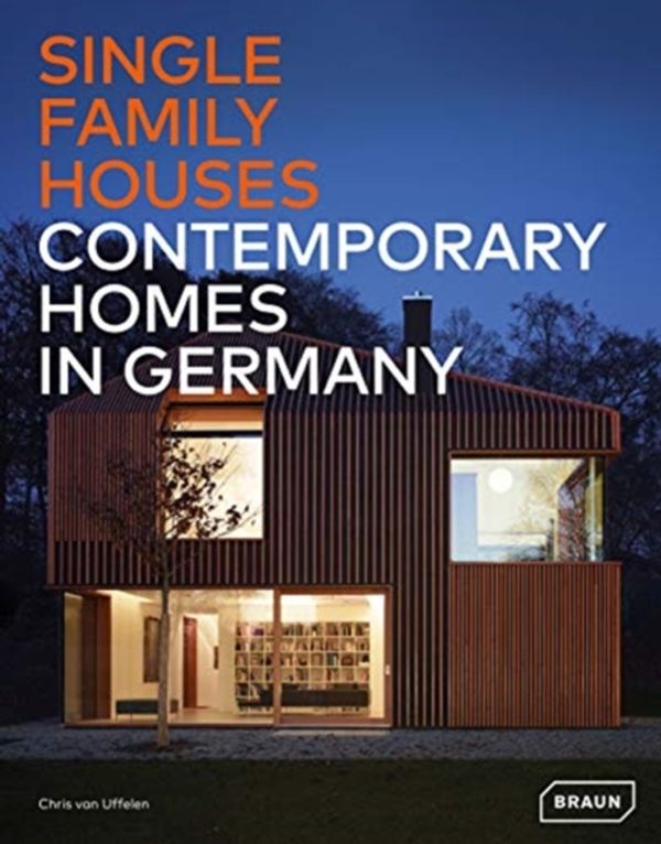 Cover Art for 9783037682531, Single-Family Houses: Contemporary Homes in Germany by Chris Van Uffelen