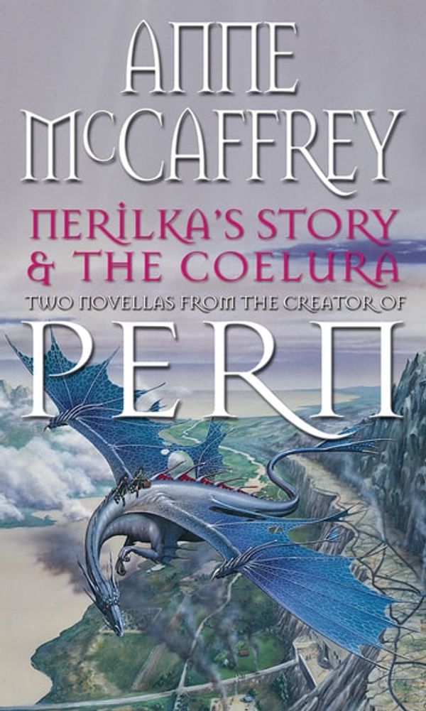 Cover Art for 9781448152346, Nerilka's Story & The Coelura by Anne McCaffrey