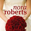 Cover Art for 9780749928872, Bed Of Roses: Number 2 in series by Nora Roberts
