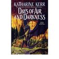 Cover Art for 9780553372892, Days of Air and Darkness by Katharine Kerr