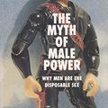 Cover Art for 9780091828783, Myth of Male Power by Warren Farrell