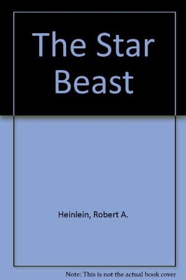 Cover Art for 9780450036934, The Star Beast by Robert A. Heinlein