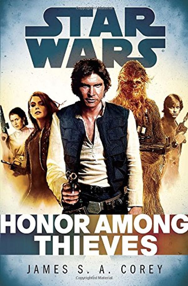 Cover Art for 9780345546852, Honor Among Thieves: Star Wars (Empire and Rebellion) by James S.a. Corey