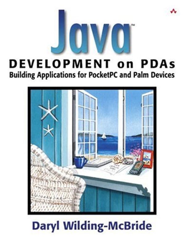 Cover Art for 0785342719543, Java¿ Development on PDAs: Building Applications for Pocket PC and Palm Devices by Daryl Wilding-McBride