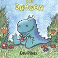 Cover Art for 9780531059340, A Friend for Dragon by Dav Pilkey