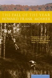 Cover Art for 9780618082360, The Fall of the Year by Howard Frank Mosher