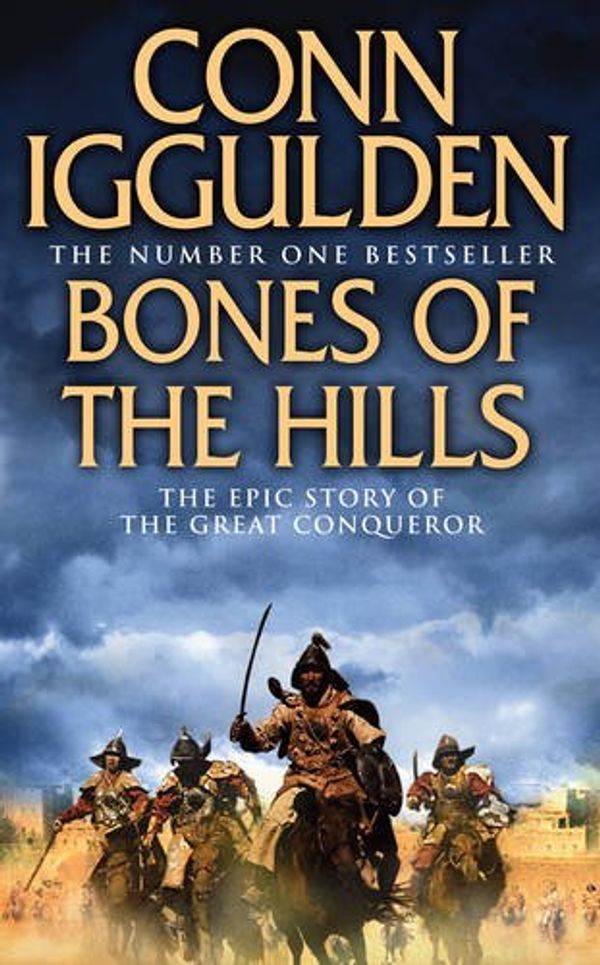 Cover Art for 9780007314881, Bones of the Hills by Conn Iggulden