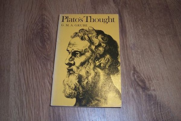 Cover Art for 9780485120349, Plato's Thought by G. M. A. Grube