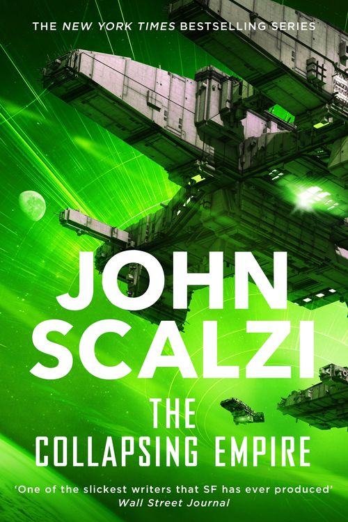 Cover Art for 9781509835072, The Collapsing Empire by John Scalzi