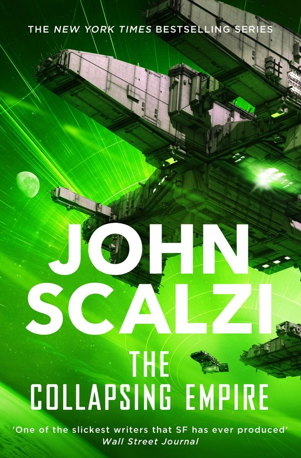 Cover Art for 9781509835072, The Collapsing Empire by John Scalzi