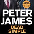 Cover Art for B004S9AI9M, Dead Simple: A Roy Grace Novel 1 by Peter James