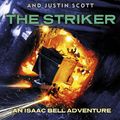 Cover Art for 9780718177430, The Striker by Clive Cussler, Justin Scott