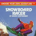 Cover Art for 9780553566208, Snowboard Racer (Choose Your Own Adventure No, 165) by R.a. Montgomery